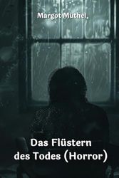 Das Flüstern des Todes (Horror)