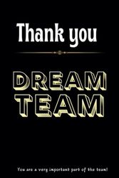 Dream Team | Team Motivational Gifts for Employees - Coworkers - Office Staff Members | Inspirational Appreciation Gift - Notebook (Thank You Gifts for Employees)