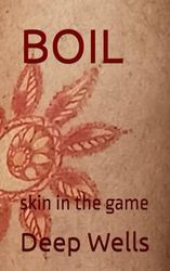 BOIL: skin in the game