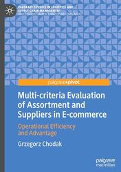 Multi-criteria Evaluation of Assortment and Suppliers in E-commerce: Operational Efficiency and Advantage