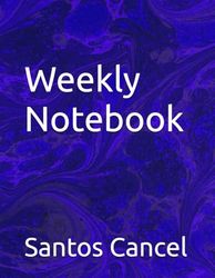 Weekly Notebook