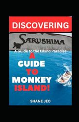 DISCOVERING SHARUSHIMA: A Guide to the Island Paradise