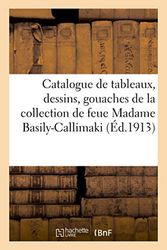 Catalogue de tableaux anciens et modernes, dessins, gouaches, estampes, faïences et porcelaines