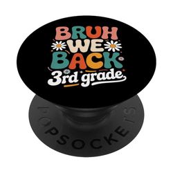 Bruh We Back 3er Grado Lindo Regreso a la Escuela PopSockets PopGrip Adhesivo