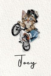 Joey: Cahier personnalisé avec prénom Joey | Cadeau d'anniversaire pour enfant, garçon, homme, copain ... | Chat à bicyclette | 110 pages lignée, Petit Format 6x9 pouces (15,24 x 22,86 cm)