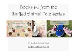 Books 1-3 from A Stuffed Animal Tale Series