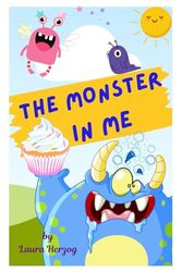 The Monster in Me
