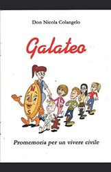 GALATEO: Promemoria per un vivere civile