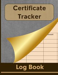 Certificate Tracker Log Book: Record, Track & Organize Gift Certificates Issued by Retail Stores