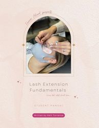 Lash Extension fundamentals: every lash artist needs to know