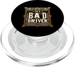 I'm A Bad Driver Habilidades nerviosas por carretera ||--- PopSockets PopGrip para MagSafe