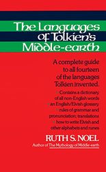 The Languages of Tolkien's Middle-Earth: A Complete Guide to All Fourteen of the Languages Tolkien Invented