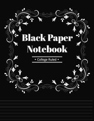 Black Paper Notebook (Black Cover): College Ruled, Suitable for Gel Pens