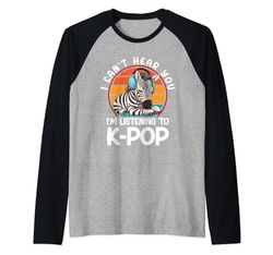 No puedo oírte, estoy escuchando mercancía de K-pop Zebra Camiseta Manga Raglan