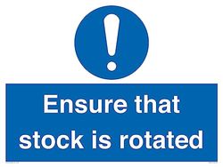 Ensure That Stock Is Rotated Sign Sign - 800x600mm - A1L