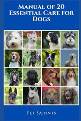 Manual of 20 Essential Care for Dogs