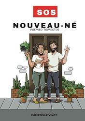 SOS NOUVEAU-NÉ: premier trimestre