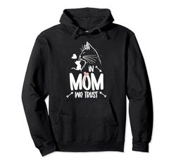 In Mom We Trust Cat and Kitten Image Sudadera con Capucha