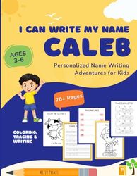 Personalized Name Writing Practice Coloring Tracing Workbook for Kids ; Customized for CALEB