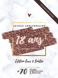 Livre d'or d'anniversaire - 18 ans: Album photos et souvenirs personnalisable pour femme - Rose Gold - Couverture rigide