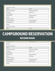 Campground Reservation Record Book: Camping Reservation Log Book. Record and Manage Your Campsite Reservations with Ease and Precision