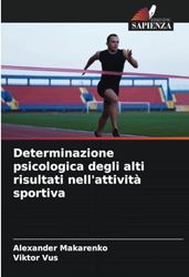 Determinazione psicologica degli alti risultati nell'attività sportiva