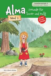 Alma - Freunde für immer und ewig: Band 2