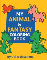 Coloring Book of Animals: Fun Animal Coloring Pages for Kids Ages 3-6