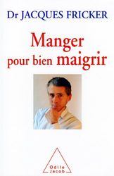 MANGER POUR BIEN MAIGRIR