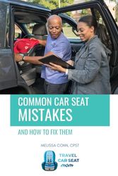 Common Car Seat Mistakes (and How To Fix Them)