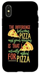 The Difference Between Pizza And Your Opinion Case for iPhone X/XS