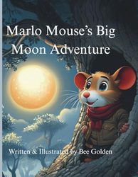 Marlo Mouse's Big Moon Adventure