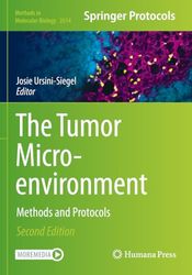 The Tumor Microenvironment: Methods and Protocols: 2614