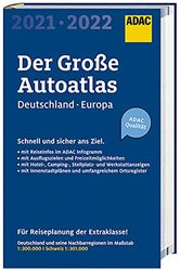 ADAC Der Große AutoAtlas 2021/2022 1:300 000 -Deutschland,Österreich: Schweiz 1:301 000 und Europa 1:750 000