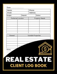 Real Estate Client Log Book: Real estate client portfolio management book, Tracker for Real Estate Agents, Manage Client logbook, 8.5 x 11 Inches, 120 Pages.