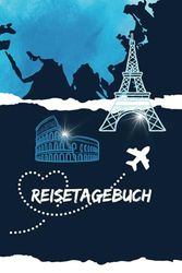 Reisetagebuch zum Ausfüllen, Reise Journal, Tagebuch für Deinen Urlaub, Städtetrip & Deine nächsten Reisen: A5 Reisetagebücher zum Ausfüllen, Design *Weltkarte*, Urlaubsplaner