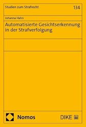 Automatisierte Gesichtserkennung in der Strafverfolgung: 134