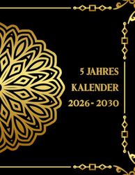 2026-2030 5 Jahres Kalender: Monatsplaner 2026 2030 | 60 Monate vom 01/01/2026 bis 31/12/2030 | 1 Monat auf 2 Seiten | Gesetzliche Feiertage | din a4 | 160 Seiten