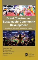 Event Tourism and Sustainable Community Development: Advances, Effects, and Implications