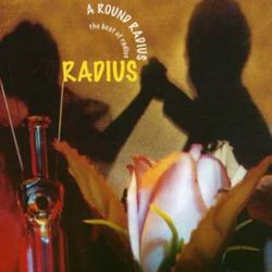 A Round Radius-The Best of