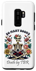 Carcasa para Galaxy S9+ Spicy Book Reader So Many Books Too Little Time Death By TBR