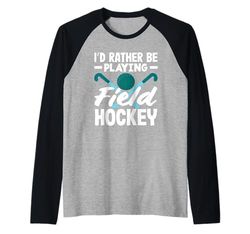 Preferirei giocare a un giocatore di hockey su prato Maglia con Maniche Raglan