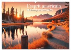 L'esprit américain - Un hommage aux États-Unis. (Calendrier mural 2026 DIN A2 vertical), CALVENDO calendrier mensuel: Découvrez l'esprit américain.