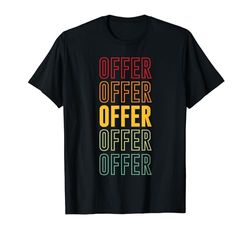 Oferta Orgullo, Oferta Camiseta