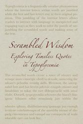 Scrambled Wisdom: Exploring Timeless Quotes in Typoglycemia