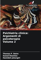 Psichiatria clinica: Argomenti di psicoterapia Volume 2