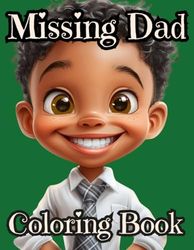 Missing Dad Coloring Book