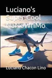 Luciano's Super Cool NaNoWriMo