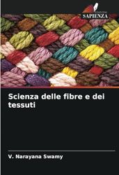 Scienza delle fibre e dei tessuti