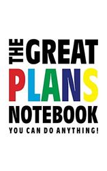 The Great Plans Notebook (You can do anything!): (White Edition) Fun notebook 96 ruled/lined pages (5x8 inches / 12.7x20.3cm / Junior Legal Pad / Nearly A5)